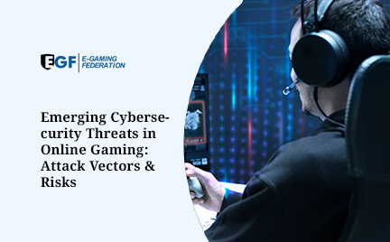 Emerging Cybersecurity Threats in Online Gaming: Attack Vectors & Risks